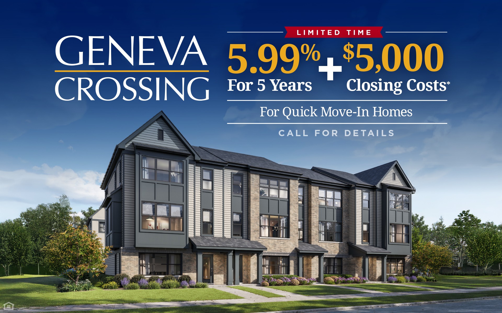 Geneva Crossing - Quick Move In